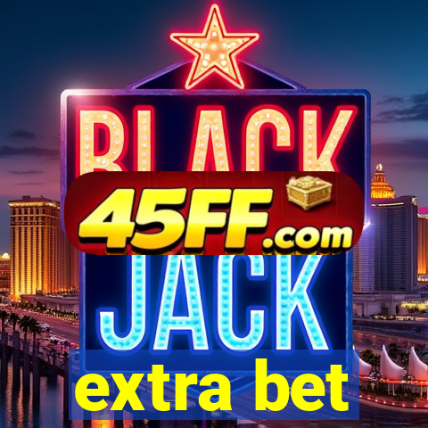 extra bet